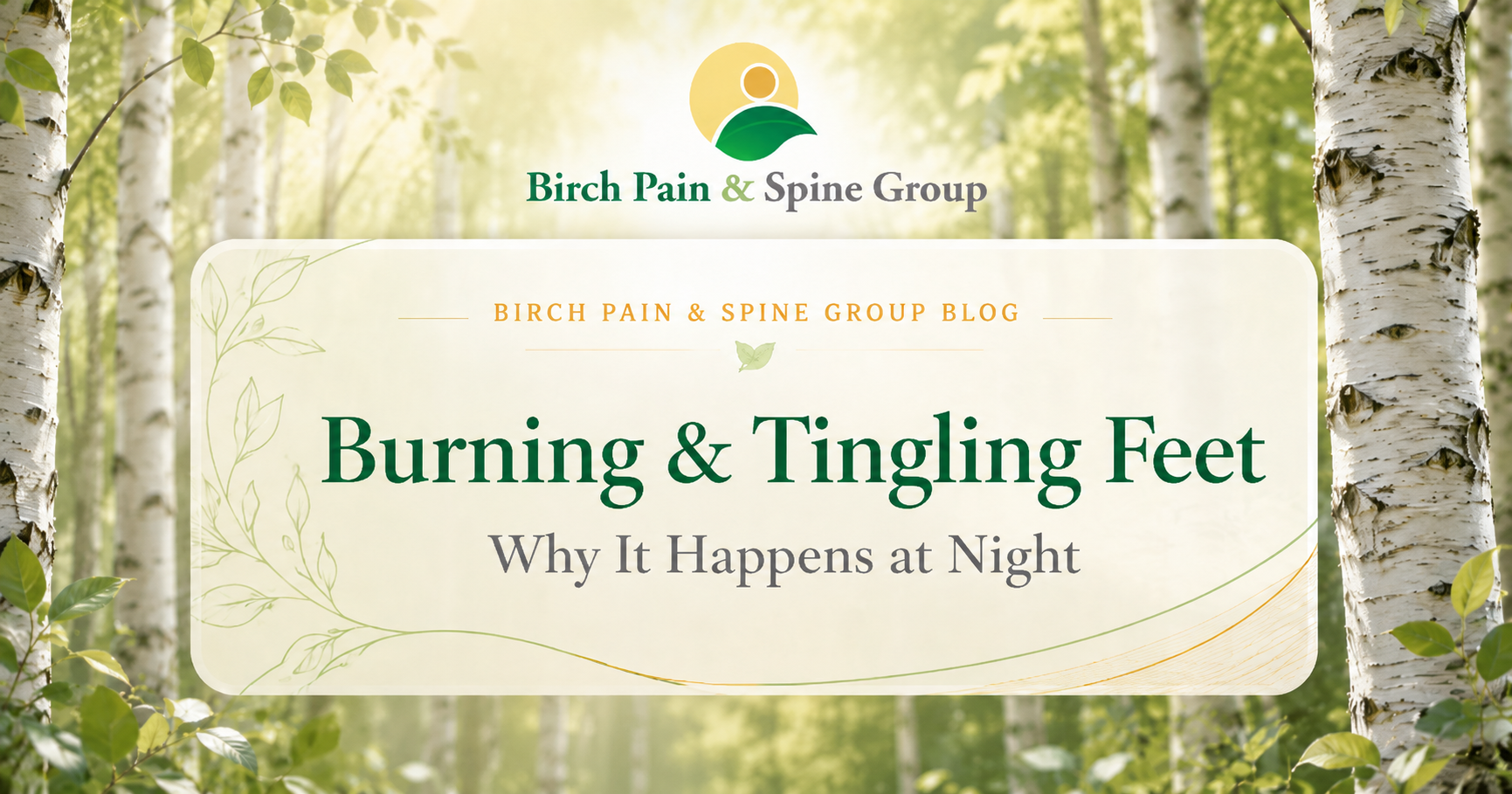Burning and tingling feet at night from peripheral nerve irritation
